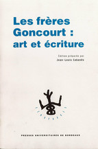 Les Goncourt dans leur siècle