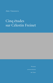 Cinq études sur Célestin Freinet