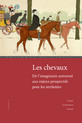 Les chevaux : de l’imaginaire universel aux enjeux prospectifs pour les territoires