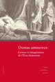 Le désir séculaire : les XVIe et XVIIe siècles contrastés d’Alexandre Dumas