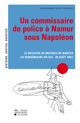 Un commissaire de police à Namur sous Napoléon