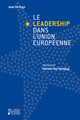 Chapitre 4. L’avenir : comment faire progresser le leadership au niveau des institutions ?