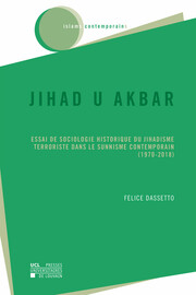 Chapitre 3. Le moment fondateur du jihadisme contemporain : les années 1960-1970