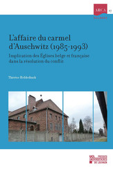 L’affaire du carmel d’Auschwitz (1985-1993)