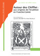 12. Le « Cartulaire de Saint-Claude » constitué par Pierre-François Chifflet