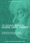 Les colloques secrets de Claude Louis-Combet