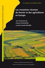 Les mutations récentes du foncier et des agricultures en Europe