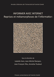 Circulation et redondance de l’information en ligne : la webcampagne de l’élection présidentielle française de 2012 comme sujet et source pour les journalistes