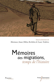 Mémoires des migrations, temps de l’histoire