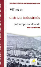 Villes et districts industriels en Europe occidentale (XVIIe-XXe siècle)
