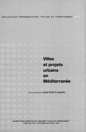 Introduction et présentation : l’émergence du "projet urbain" en Méditerranée