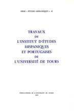 Travaux de l'Institut d'études hispaniques et portugaises de l'Université de Tours
