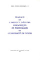 Travaux de l'Institut d'études hispaniques et portugaises de l'Université de Tours