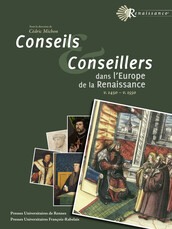Conseils et conseillers dans l’Europe de la Renaissance
