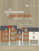 Les maisons en pan de bois de Blois : réévaluation du corpus d’une ville ligérienne XVe-XVIe siècle