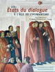 Le maître et la marguerite : les dialogues dans Artus de Bretagne (XIVe-XVIe siècles)