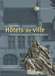 L’hôtel de ville de Lille : architecture et représentation du pouvoir (1424-1593)