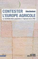 Contester l’Europe agricole