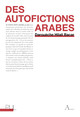 L’autofiction dans la presse arabe : actualité littéraire et débat critique (2006-2014)