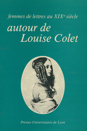 Louise Colet - mémoranda (1851-1852) et extraits de la correspondance
