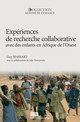 Expériences de recherche collaborative avec des enfants en Afrique de l’Ouest