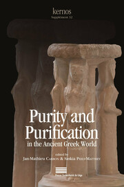 Purity and Purification in the Ancient Greek World. Texts, Rituals, and Norms