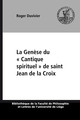 La Genèse du « Cantique spirituel » de saint Jean de la Croix