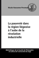 La pauvreté dans la région liégeoise à l’aube de la révolution industrielle