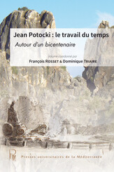 Jean Potocki : le travail du temps
