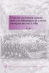 L'art de gouverner chinois dans les périodiques de langue française de 1750 à 1789