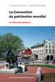 La Convention du patrimoine mondial