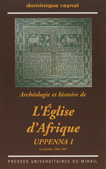 Archéologie et histoire de l’Église d’Afrique. Uppenna I