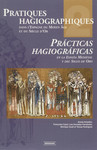 Pratiques hagiographiques dans l’Espagne du Moyen-Âge et du Siècle d’Or. Tome 2