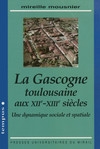 La Gascogne toulousaine aux XIIe-XIIIe&nbspsiècles