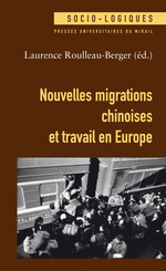 Nouvelles migrations chinoises et travail en Europe