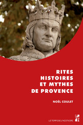 Rites, histoires et mythes de Provence