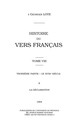 Histoire du vers français. Tome VIII