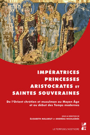Impératrices, princesses, aristocrates et saintes souveraines