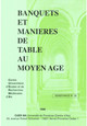 Banquets et manières de table au Moyen Âge