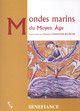 Monstres marins dans la littérature médiévale : mythologies et allégories