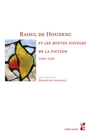 À double détente : Raoul de Houdenc et la mémoire du roman