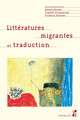 Littératures migrantes et traduction