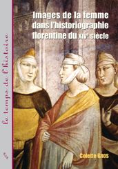 Images de la femme dans l’historiographie florentine du XIVe siècle
