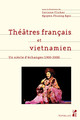 Théâtres français et vietnamien