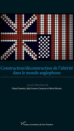 Construction/déconstruction de l’altérité dans le monde anglophone