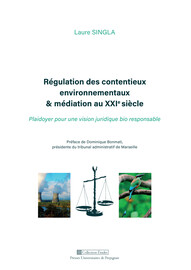 Régulation des contentieux environnementaux & médiation au XXIe siècle