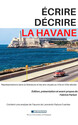 Écrire/décrire La Havane