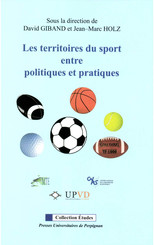 Les territoires du sport entre politiques et pratiques