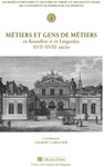 Métiers et gens de métiers en Roussillon et en Languedoc, XVIIe-XVIIIe siècles