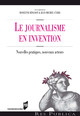 Le journalisme en invention